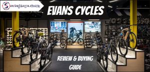 Evans Cycles Review