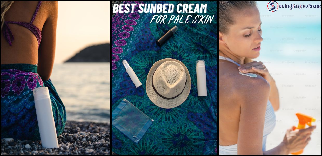 Best Sunbed Cream For Pale Skin