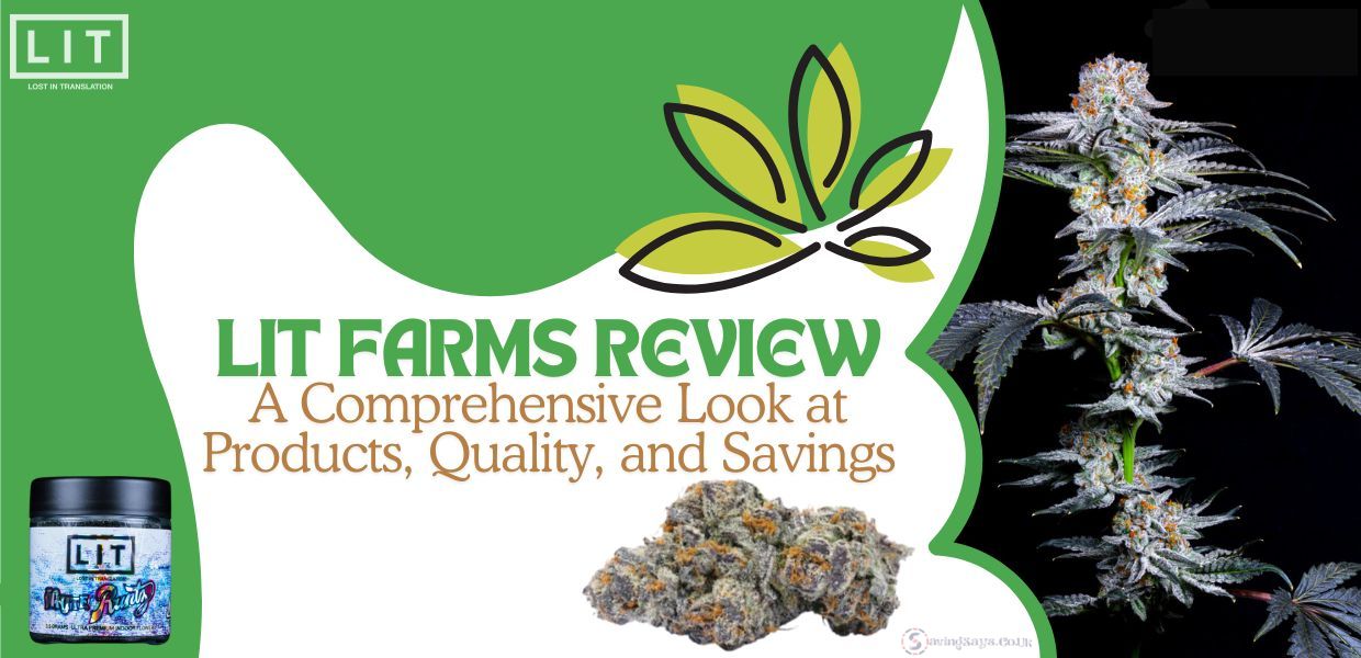 Lit Farms Review