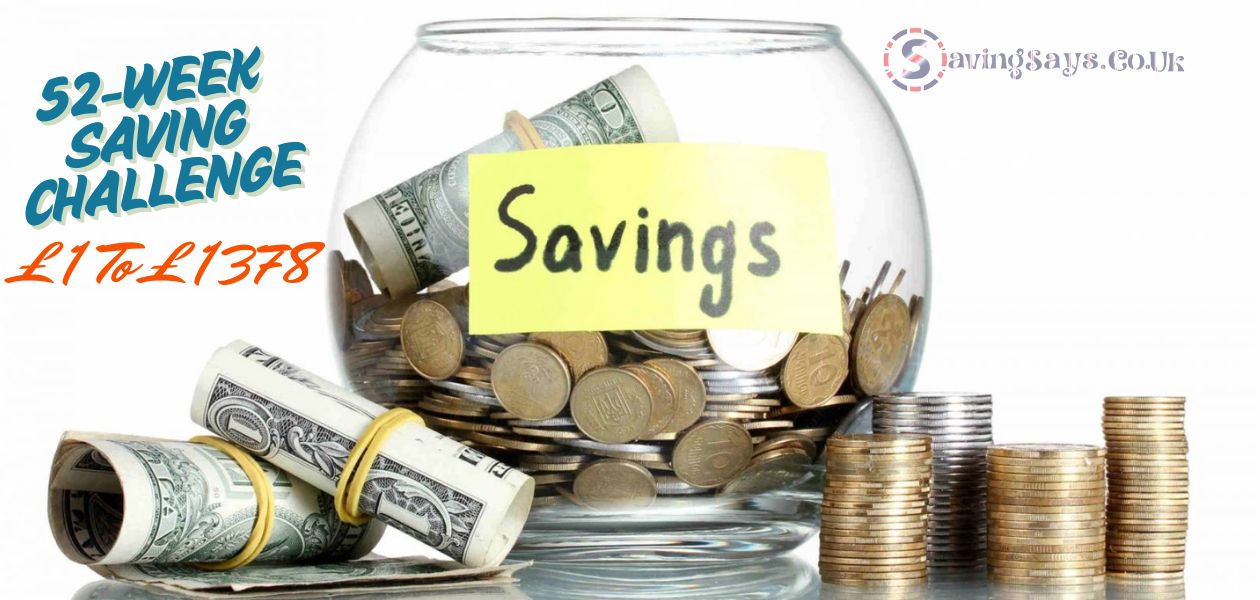 Can The 52 Week Saving Challenge UK Help You Save £1,378 1 Saving challenge