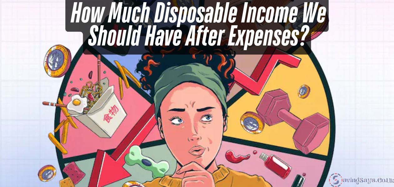 How Much Disposable Income You Should Have After Expenses? 1 How Much Disposable Income We Should Have After Expenses